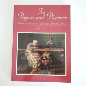 For Purpose and Pleasure Quilting Book